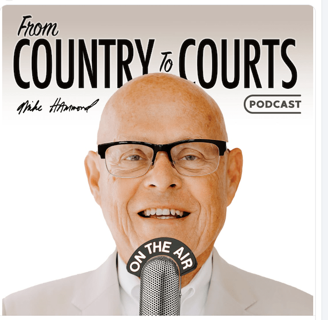 From Country to Courts: Mike Hammond leads with podcast