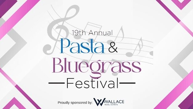 Wallace proudly supports the Pasta & Bluegrass Festival 