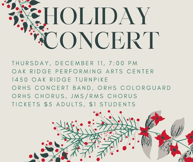 Oak Ridge musical holiday traditions: ORHS Concert Band, colorguard, chorus