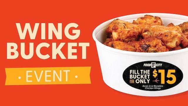 Wing Bucket Event at all Food City locations