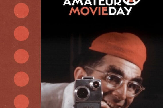 Celebrate Amateur Movie Day at Central Cinema