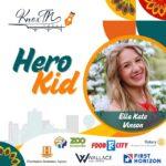 Hero Kid Award: Ella Kate Vinson