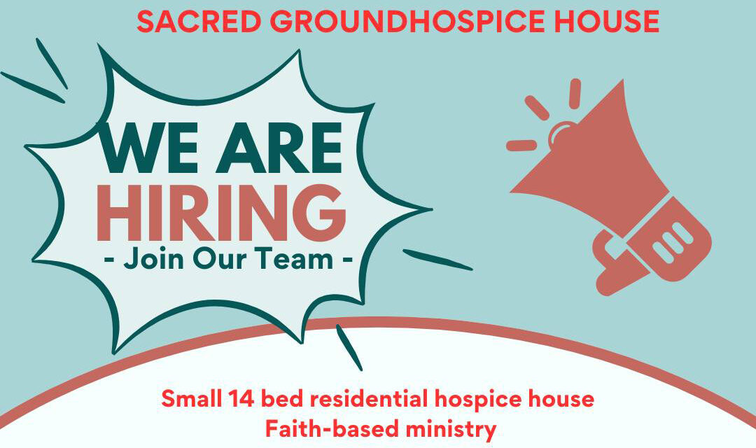 Mission Monday: Empowering community ministries. Today’s focus on Sacred Ground Hospice House & more