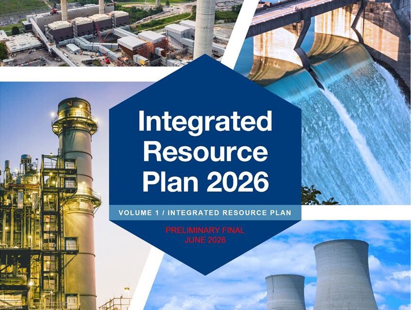 Tennessee Valley Authority finalizing Integrated Resource Plan, opens a final comment period