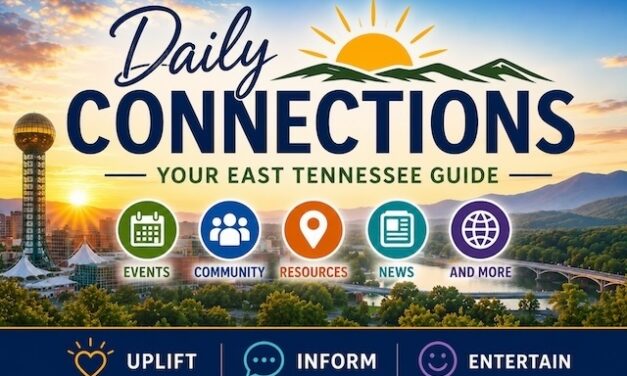 Daily Connections: Your East Tennessee Guide | Monday, July 13, 2026