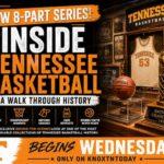 Coming Wednesday: Step Inside Tennessee Basketball History